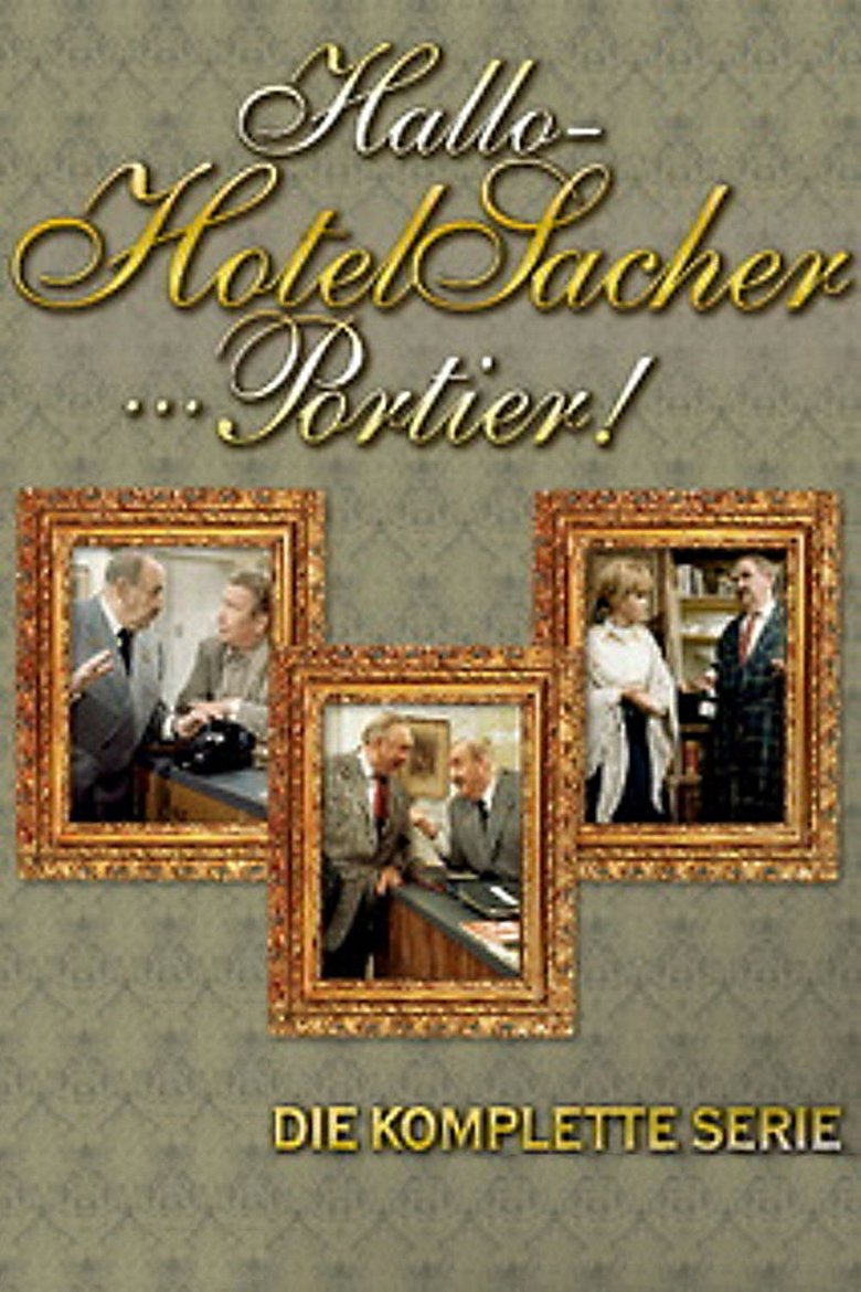 Hallo – Hotel Sacher … Portier! Poster of Hallo – Hotel Sacher … Portier!