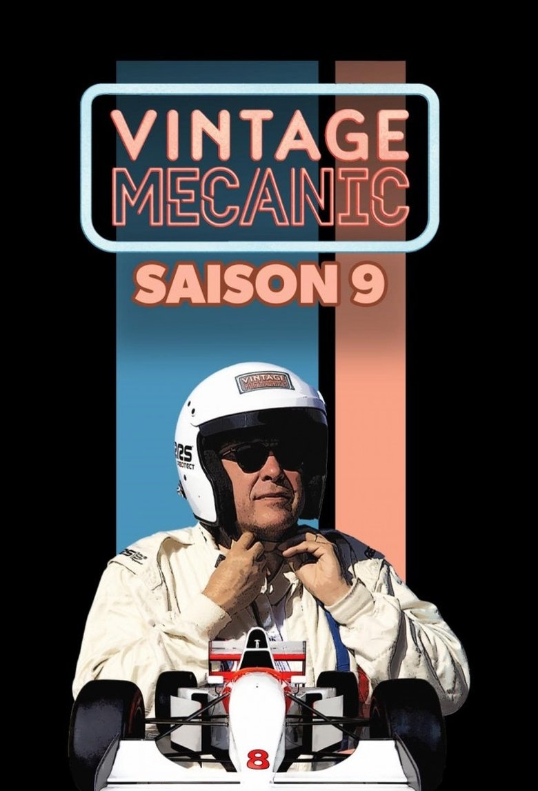 Episodes in Vintage Mecanic - Season 9 - Season 9 Poster of Episodes in Vintage Mecanic - Season 9 - Season 9