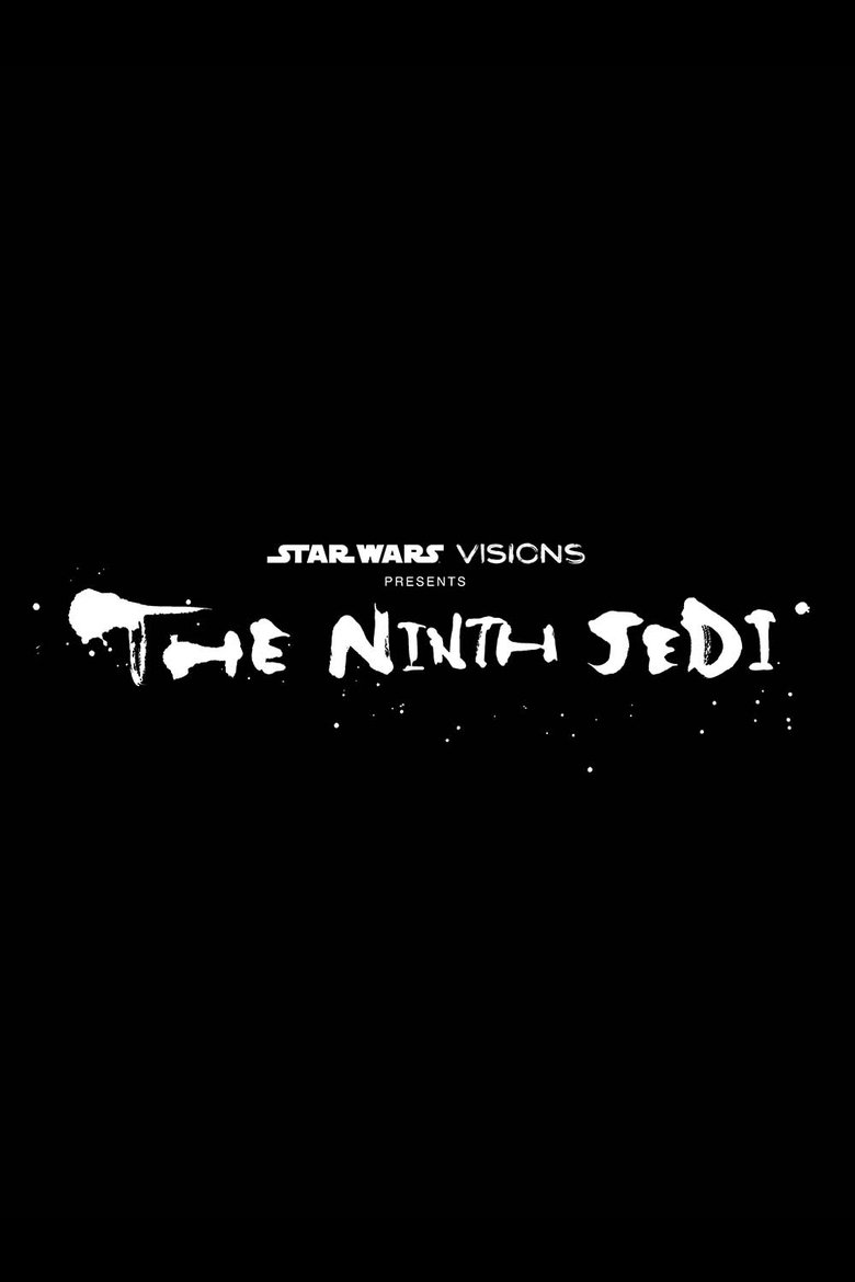 Star Wars: Visions Presents - The Ninth Jedi Poster of Star Wars: Visions Presents - The Ninth Jedi