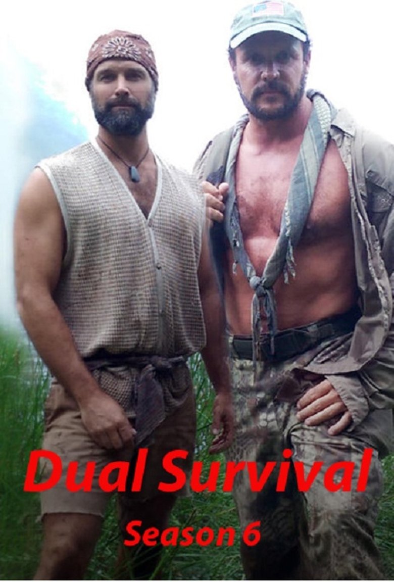 Episodes in Dual Survival - Season 6 - Season 6 Poster of Episodes in Dual Survival - Season 6 - Season 6