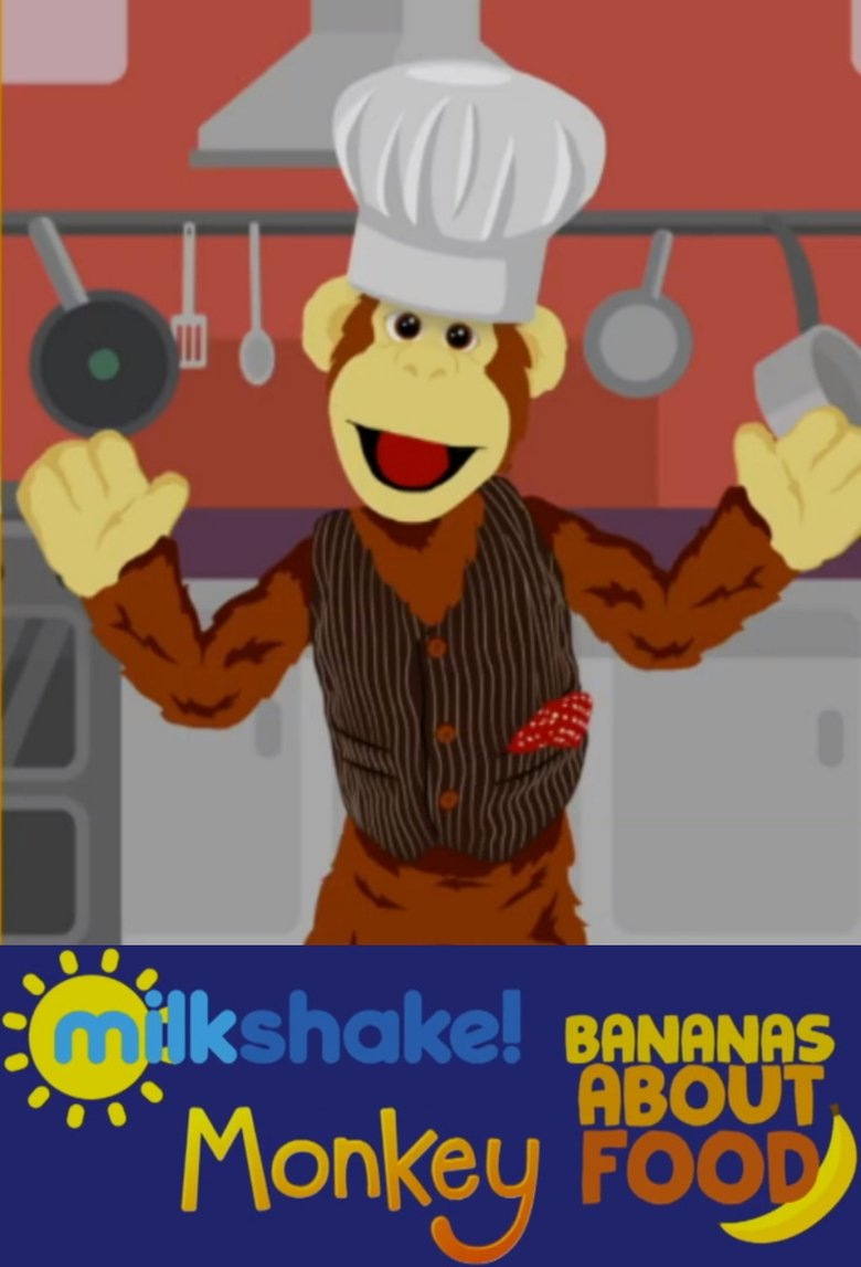 Milkshake! Monkey: Bananas About Food Poster of Milkshake! Monkey: Bananas About Food