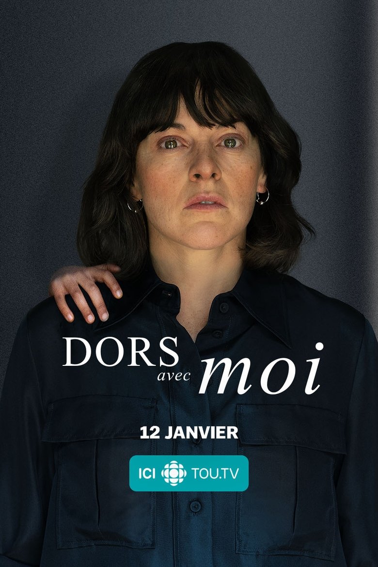 Episodes in Dors Avec Moi - Season 1 - Season 1 Poster of Episodes in Dors Avec Moi - Season 1 - Season 1