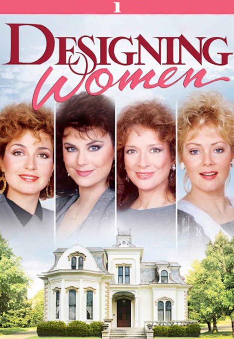 Episodes in Designing Women - Season 1 - Season 1 Poster of Episodes in Designing Women - Season 1 - Season 1