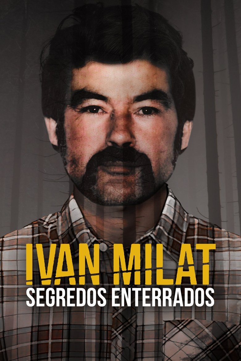 Episodes in Ivan Milat Buried Secrets - Season 1 - Season 1 Poster of Episodes in Ivan Milat Buried Secrets - Season 1 - Season 1