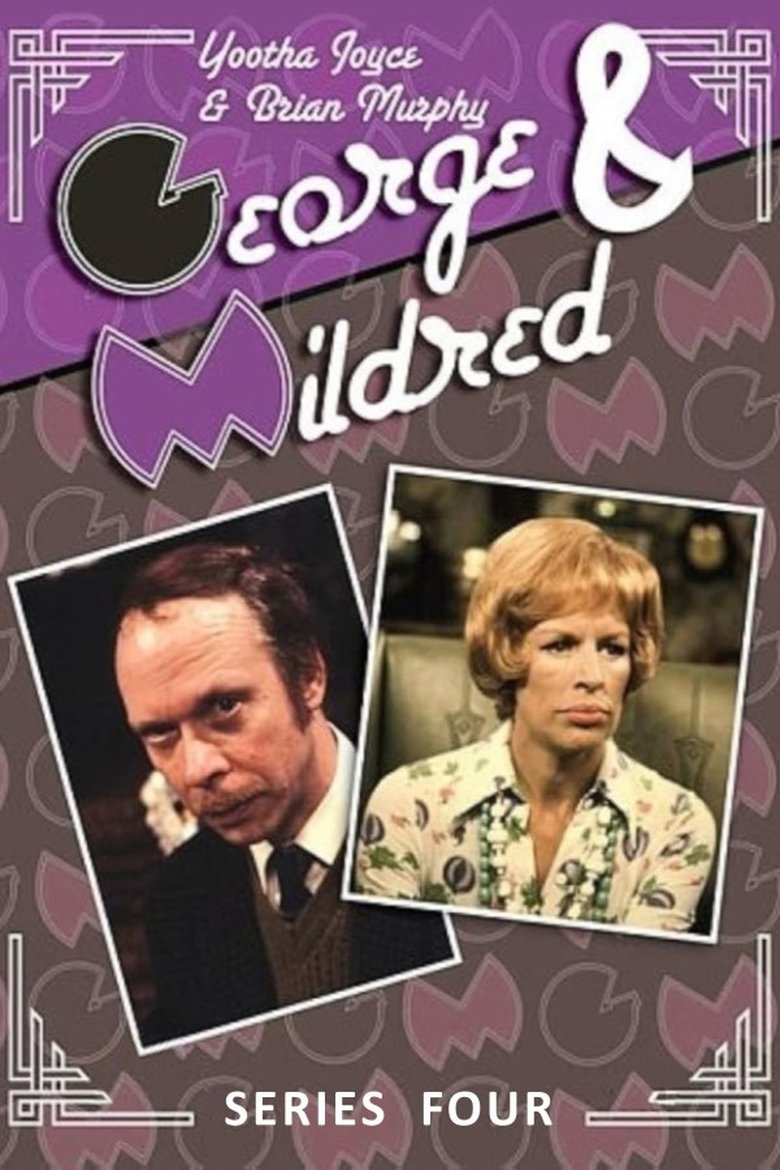 Episodes in George And Mildred - Season 4 - Season 4 Poster of Episodes in George And Mildred - Season 4 - Season 4