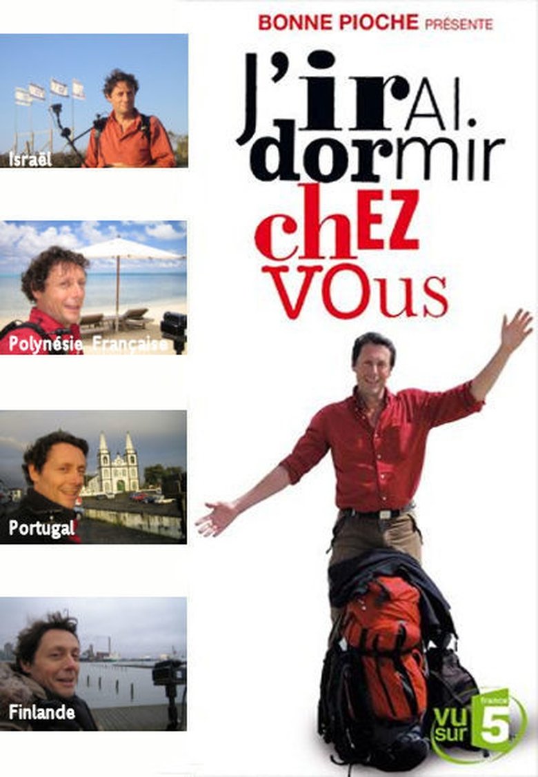 Episodes in J'irai Dormir Chez Vous - Season 2 - Season 2 Poster of Episodes in J'irai Dormir Chez Vous - Season 2 - Season 2