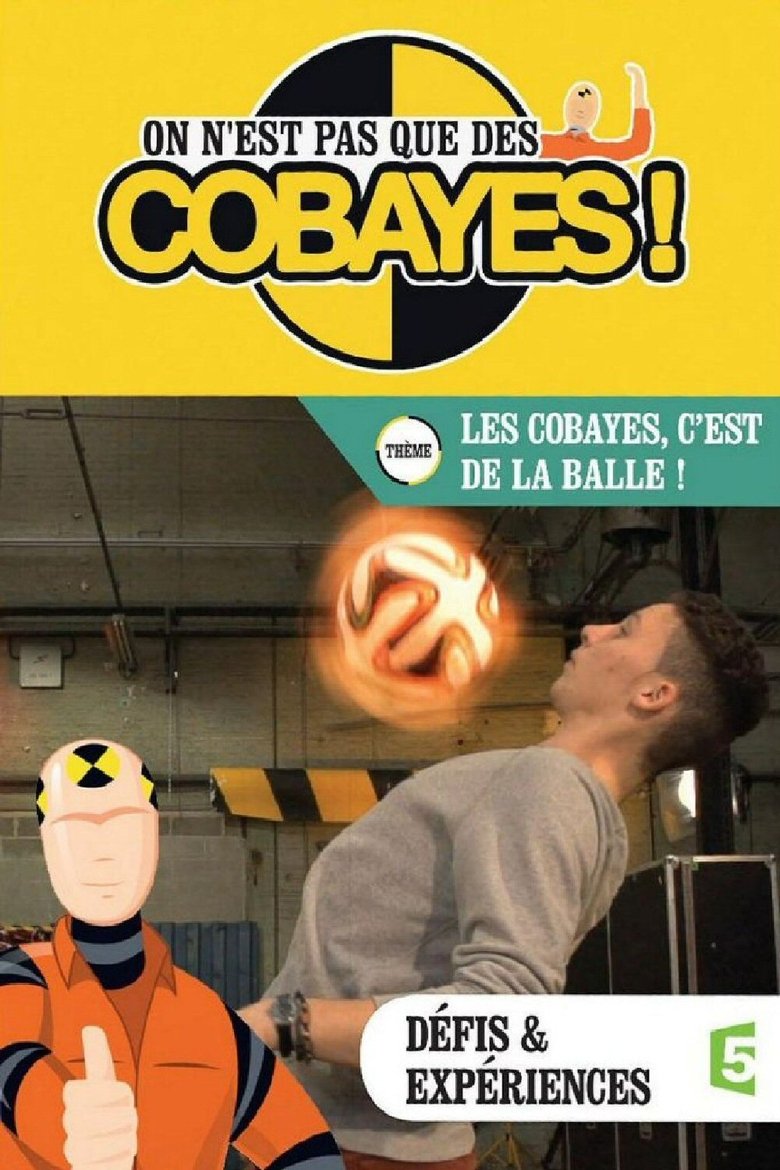 Episodes in On N'est Pas Que Des Cobayes ! - Season 1 - Season 1 Poster of Episodes in On N'est Pas Que Des Cobayes ! - Season 1 - Season 1