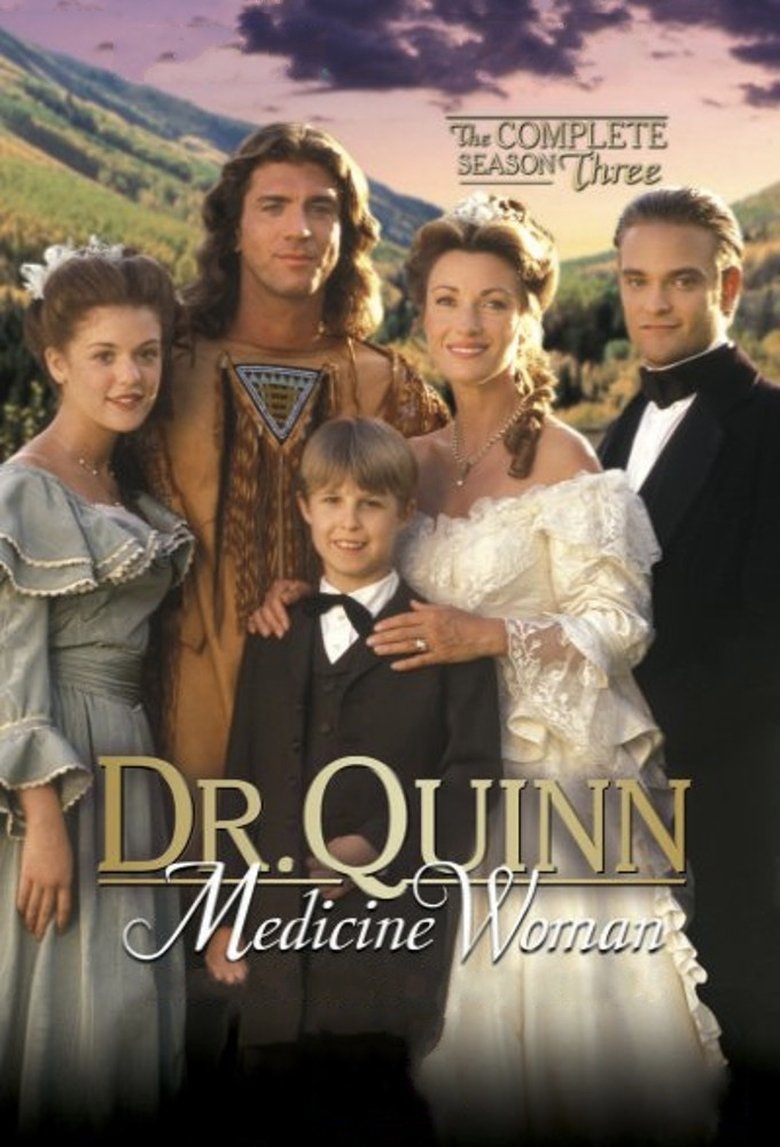 Episodes in Dr. Quinn, Medicine Woman - Season 3 - Season 3 Poster of Episodes in Dr. Quinn, Medicine Woman - Season 3 - Season 3