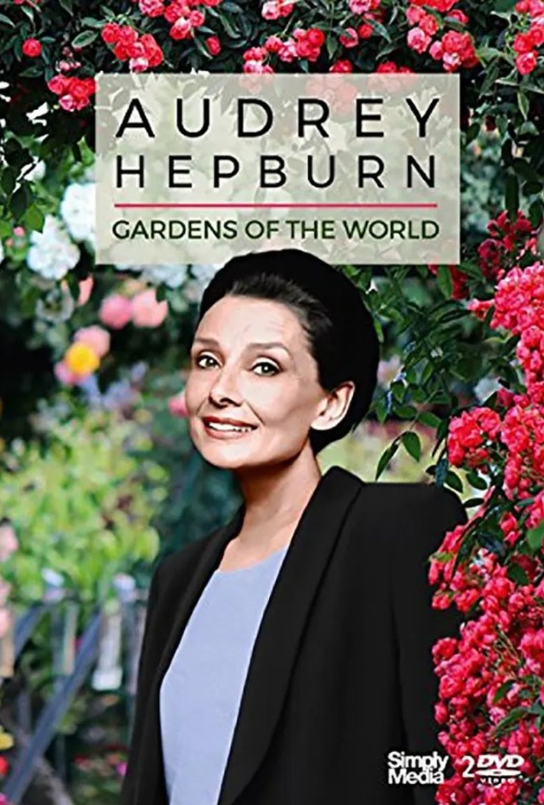 Gardens of the World with Audrey Hepburn Poster of Gardens of the World with Audrey Hepburn