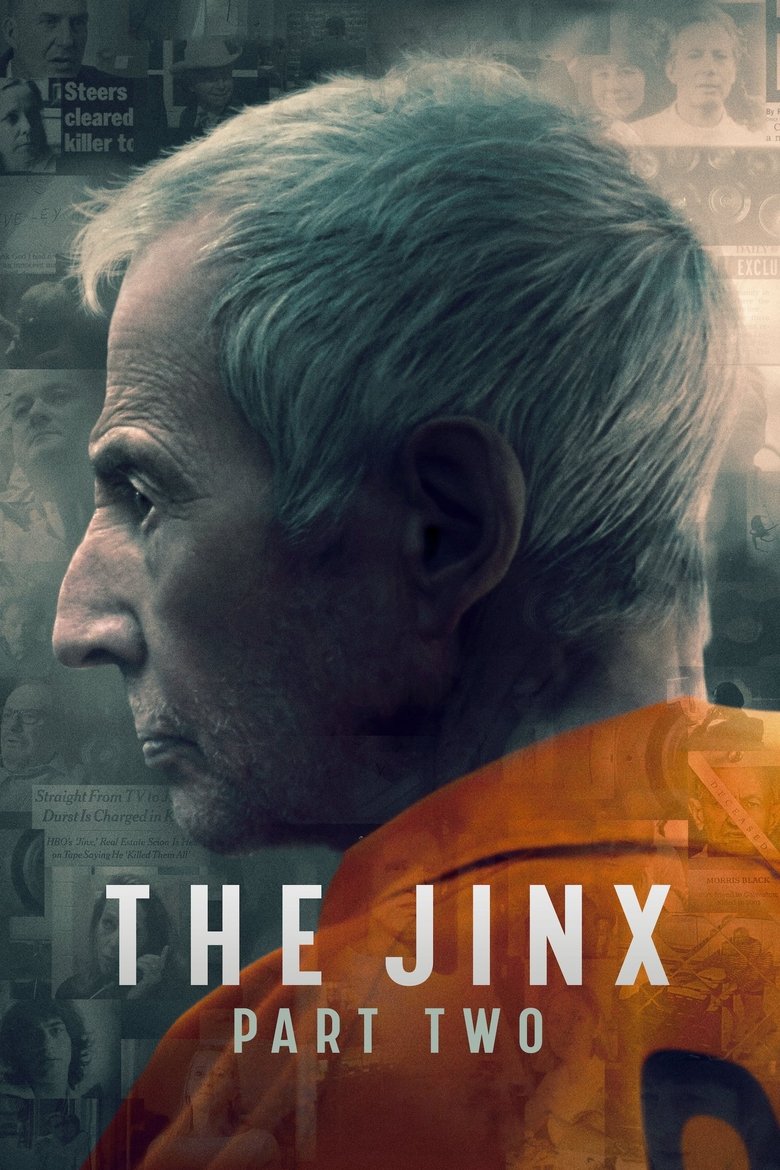 Episodes in The Jinx The Life And Deaths Of Robert Durst - Part Two - Part Two Poster of Episodes in The Jinx The Life And Deaths Of Robert Durst - Part Two - Part Two
