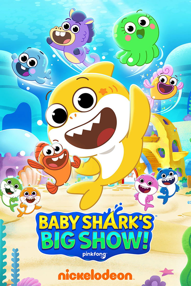 Baby Shark's Big Show! Poster of Baby Shark's Big Show!