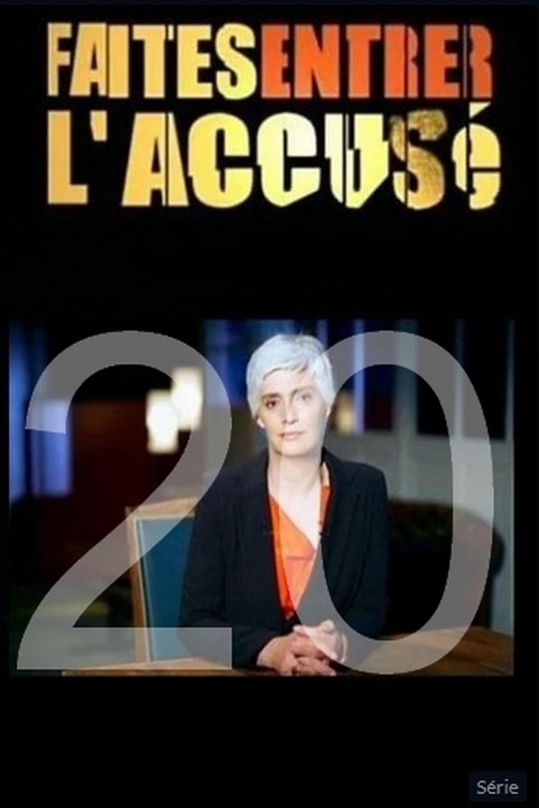 Episodes in Faites Entrer L'accusé - Season 20 - Season 20 Poster of Episodes in Faites Entrer L'accusé - Season 20 - Season 20