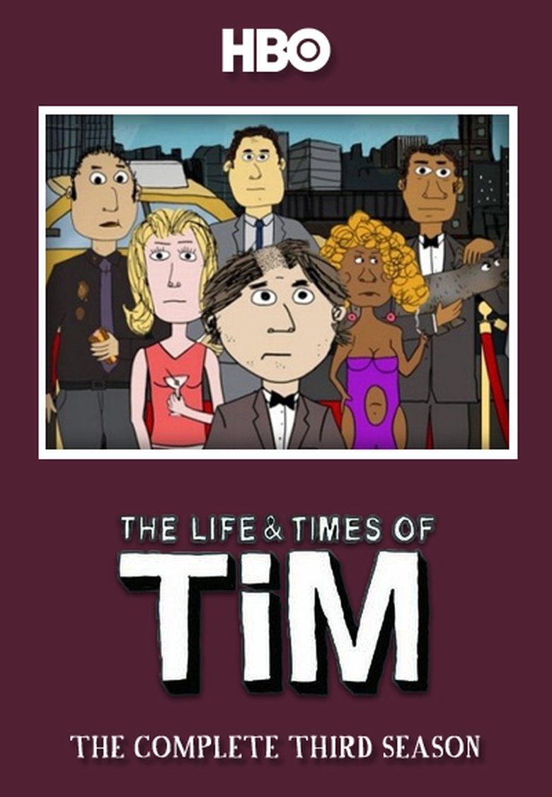 Episodes in The Life & Times Of Tim - Season 3 - Season 3 Poster of Episodes in The Life & Times Of Tim - Season 3 - Season 3