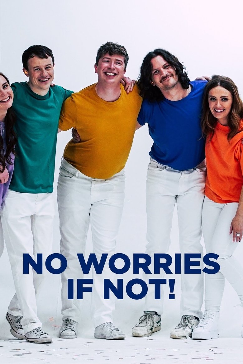 No Worries If Not! Poster of No Worries If Not!
