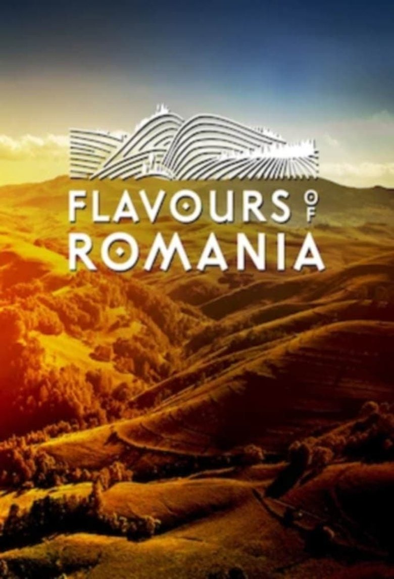 Episodes in Flavours Of Romania - Season 1 - Season 1 Poster of Episodes in Flavours Of Romania - Season 1 - Season 1