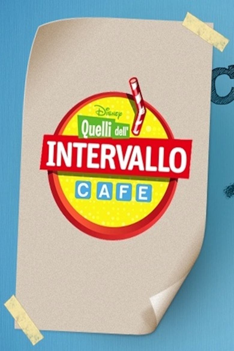 Quelli dell'intervallo Cafe Poster of Quelli dell'intervallo Cafe