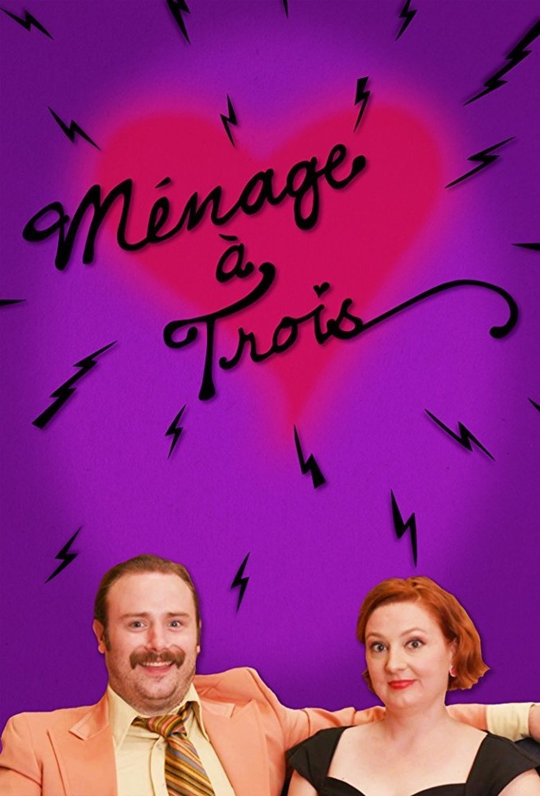 Ménage à Trois Poster of Ménage à Trois