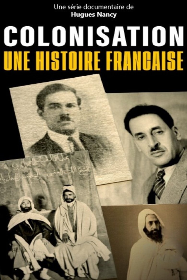 Colonisation, une histoire française Poster of Colonisation, une histoire française