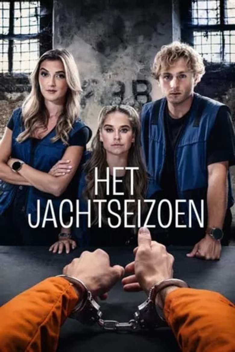 Episodes in Het Jachtseizoen - Season 1 - Season 1 Poster of Episodes in Het Jachtseizoen - Season 1 - Season 1