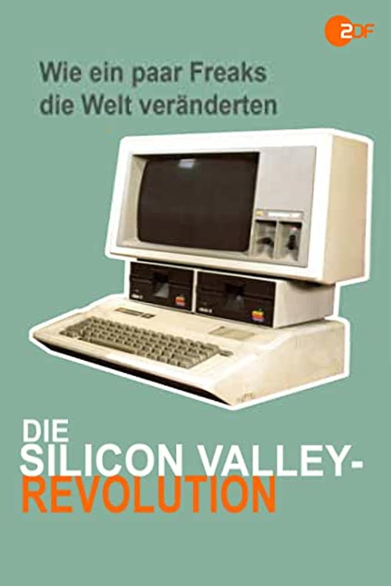 Episodes in Die Silicon Valley Revolution Wie Ein Paar Freaks Die Welt Veränderten - Season 1 - Season 1 Poster of Episodes in Die Silicon Valley Revolution Wie Ein Paar Freaks Die Welt Veränderten - Season 1 - Season 1