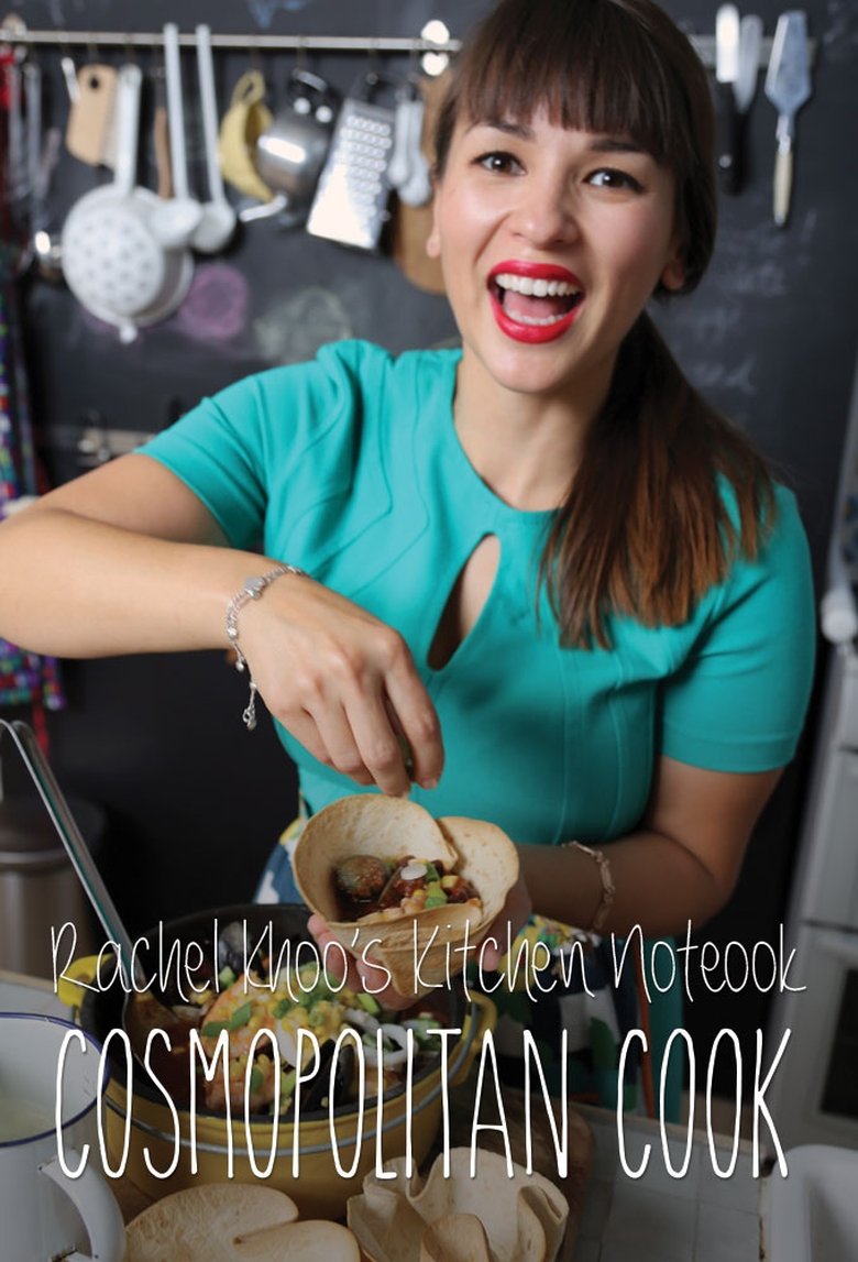 Rachel Khoo's Kitchen Notebook: Cosmopolitan Cook Poster of Rachel Khoo's Kitchen Notebook: Cosmopolitan Cook