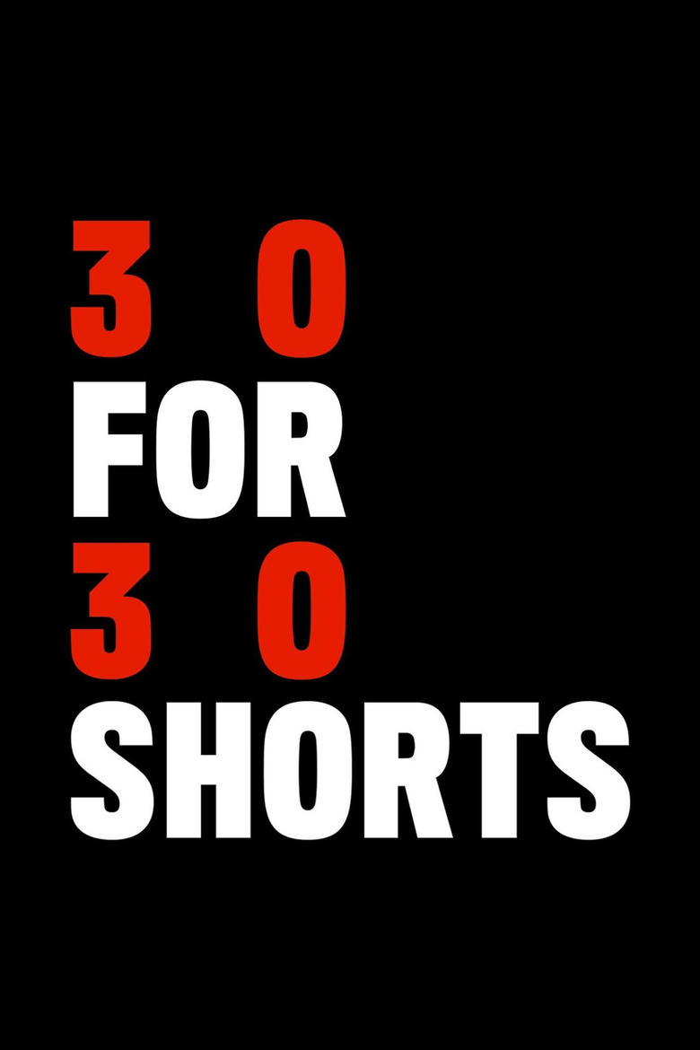 30 for 30 Shorts Poster of 30 for 30 Shorts