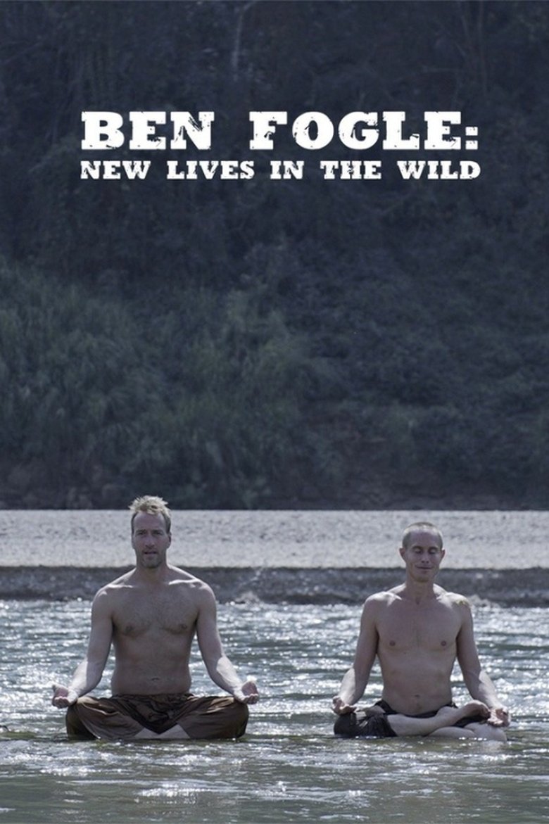 Episodes in Ben Fogle New Lives In The Wild - Season 7 - Season 7 Poster of Episodes in Ben Fogle New Lives In The Wild - Season 7 - Season 7