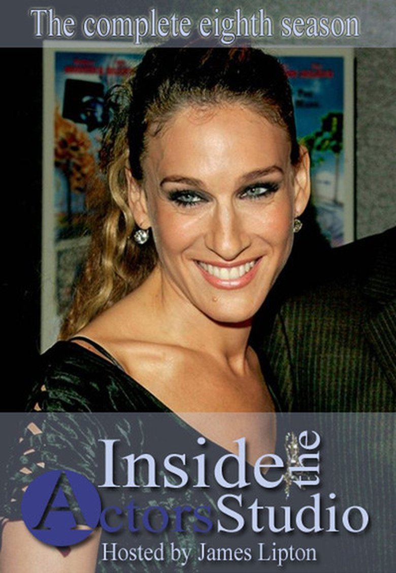 Episodes in Inside The Actors Studio - Season 8 - Season 8 Poster of Episodes in Inside The Actors Studio - Season 8 - Season 8