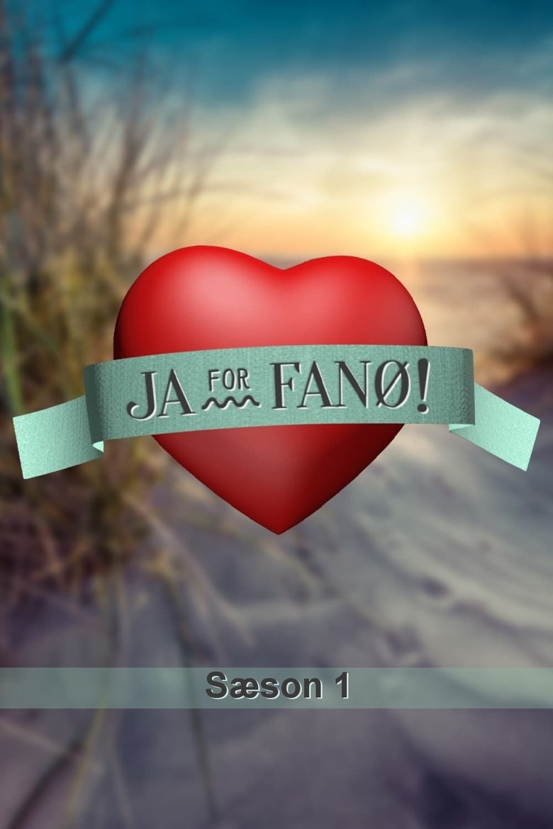 Episodes in Ja For Fanø! - Season 1 - Season 1 Poster of Episodes in Ja For Fanø! - Season 1 - Season 1