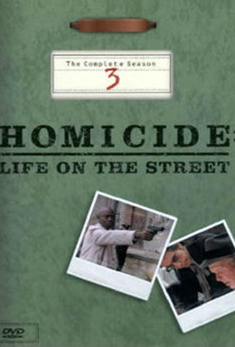 Episodes in Homicide Life On The Street - Season 3 - Season 3 Poster of Episodes in Homicide Life On The Street - Season 3 - Season 3
