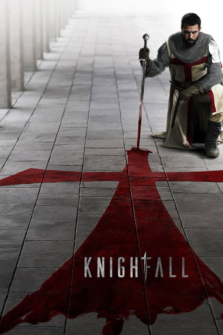 Episodes in Knightfall - Season 1 - Season 1 Poster of Episodes in Knightfall - Season 1 - Season 1