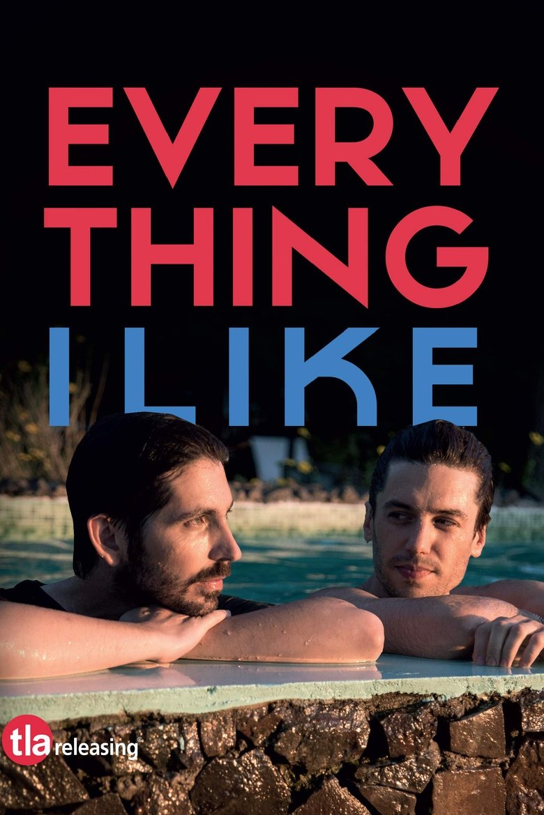 Everything I Like Poster of Everything I Like