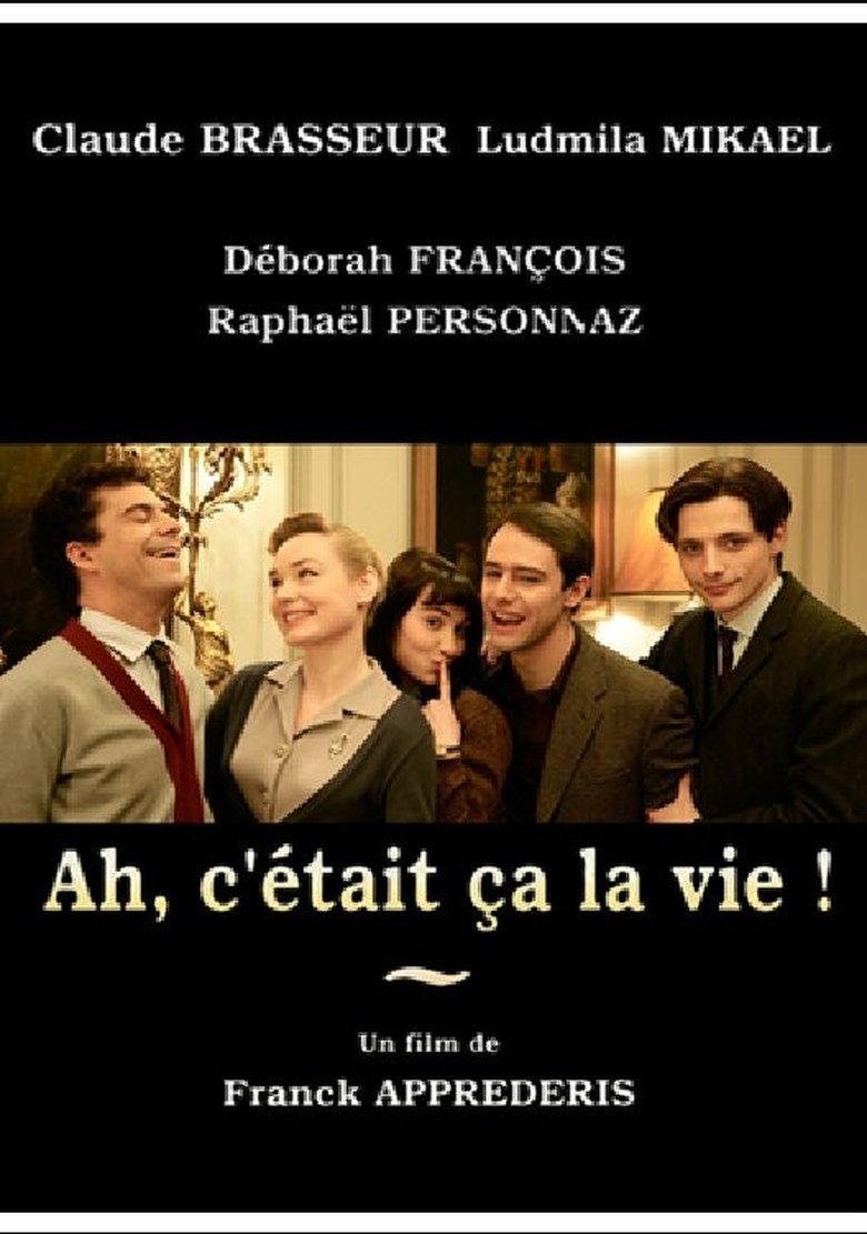 Ah, c'était ça la vie! Poster of Ah, c'était ça la vie!