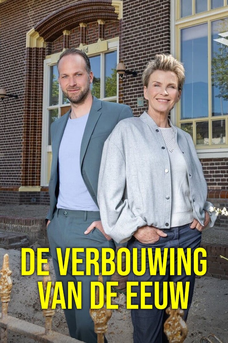 De Verbouwing van de Eeuw Poster of De Verbouwing van de Eeuw