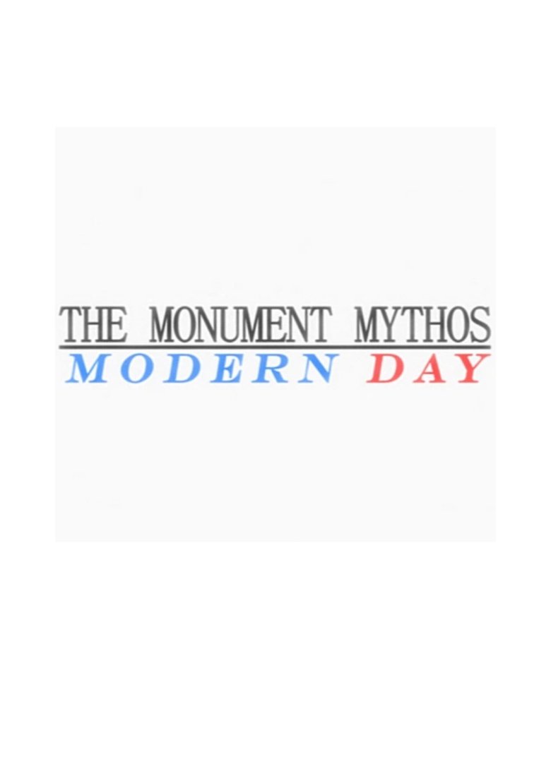 The Modern Day: A Monument Mythos Story Poster of The Modern Day: A Monument Mythos Story