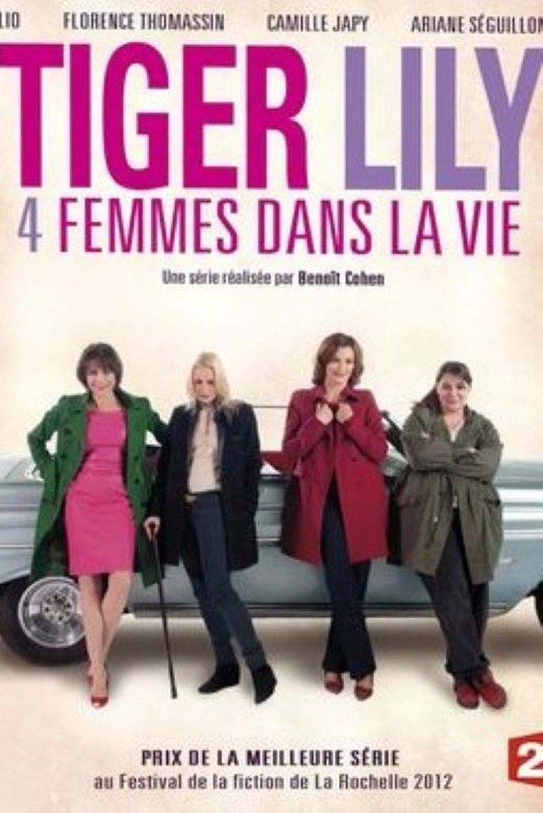 Tiger Lily, 4 femmes dans la vie Poster of Tiger Lily, 4 femmes dans la vie