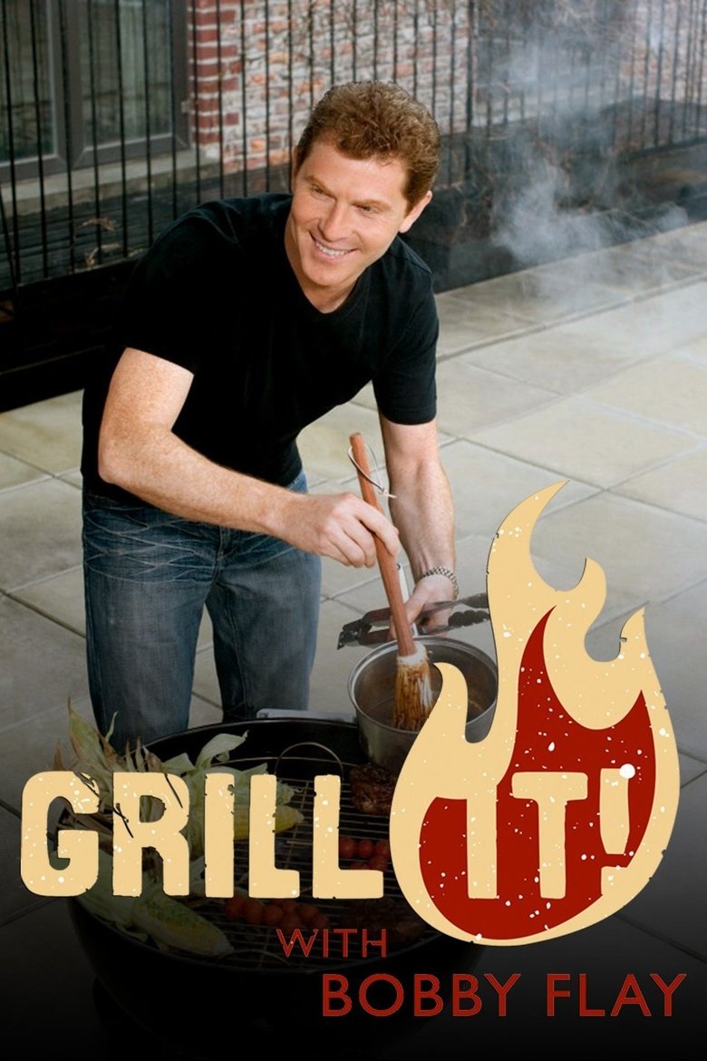 Grill It! with Bobby Flay Poster of Grill It! with Bobby Flay