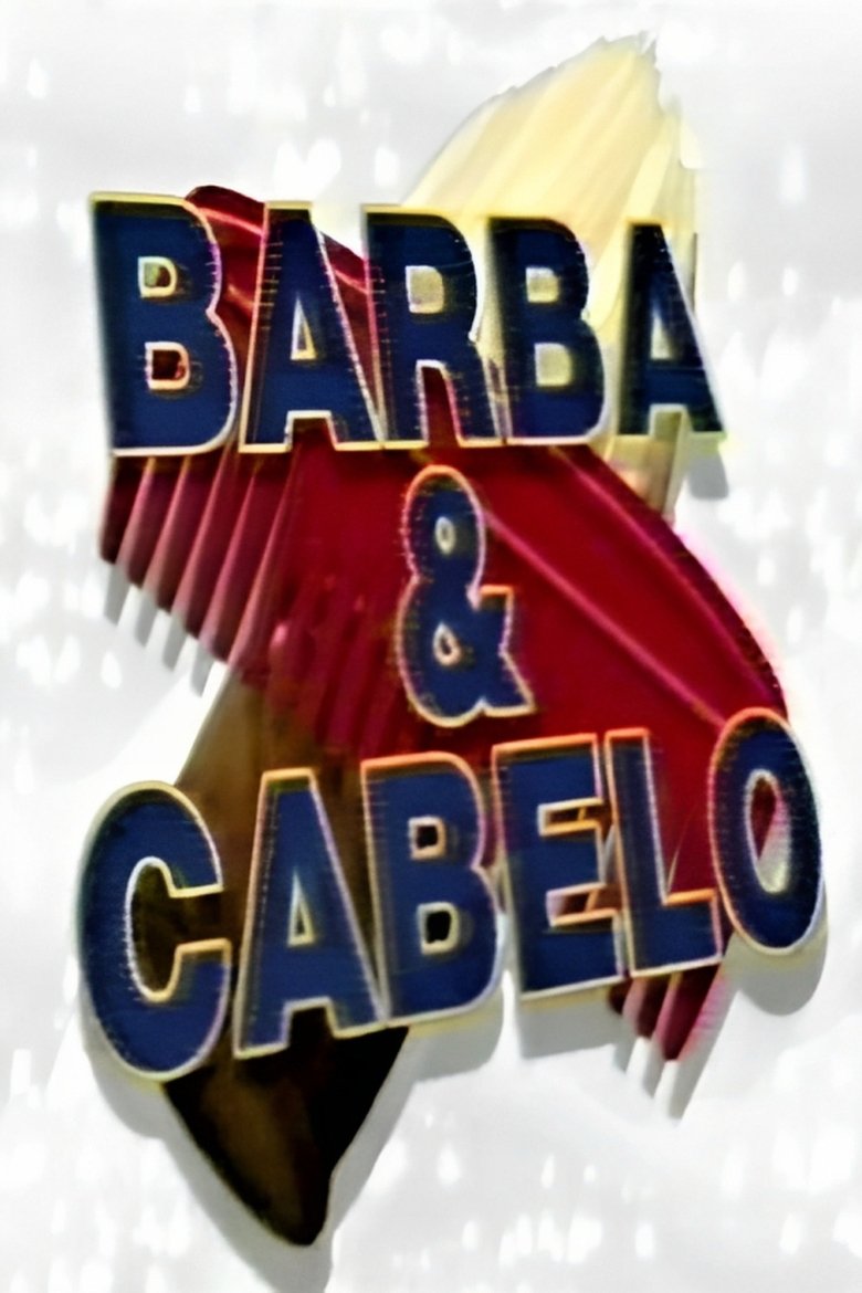 Barba & Cabelo Poster of Barba & Cabelo