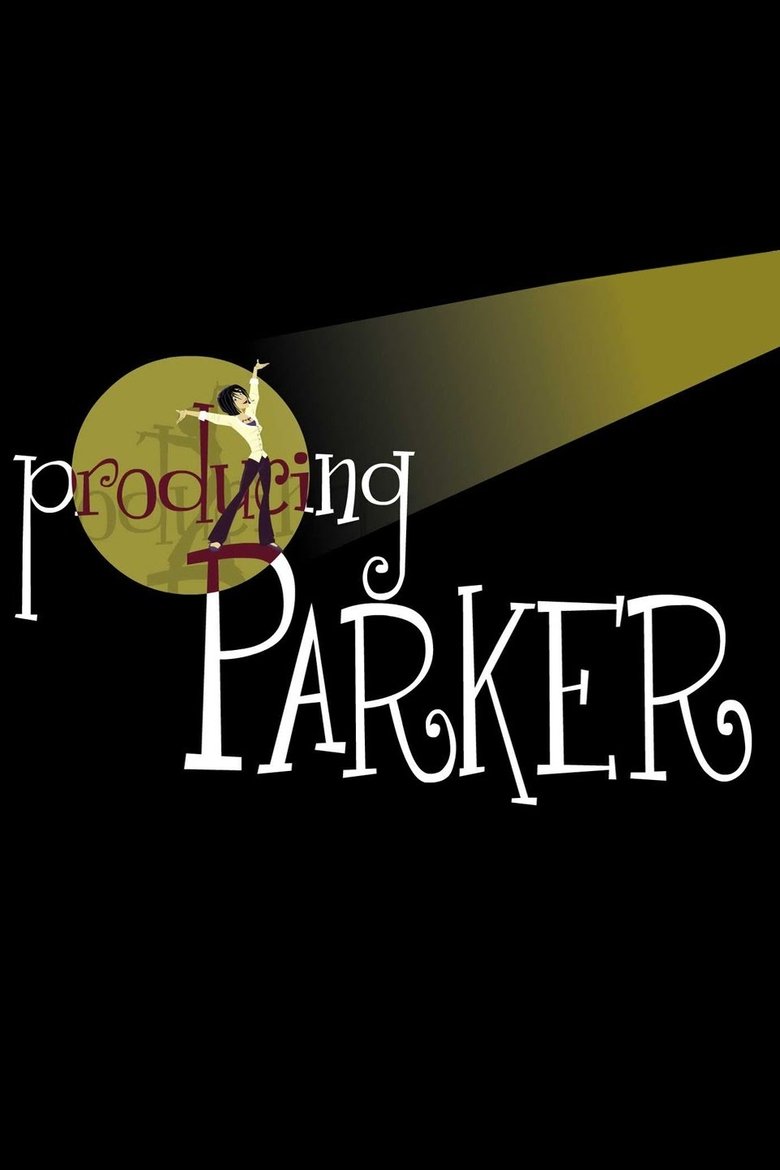 Producing Parker Poster of Producing Parker