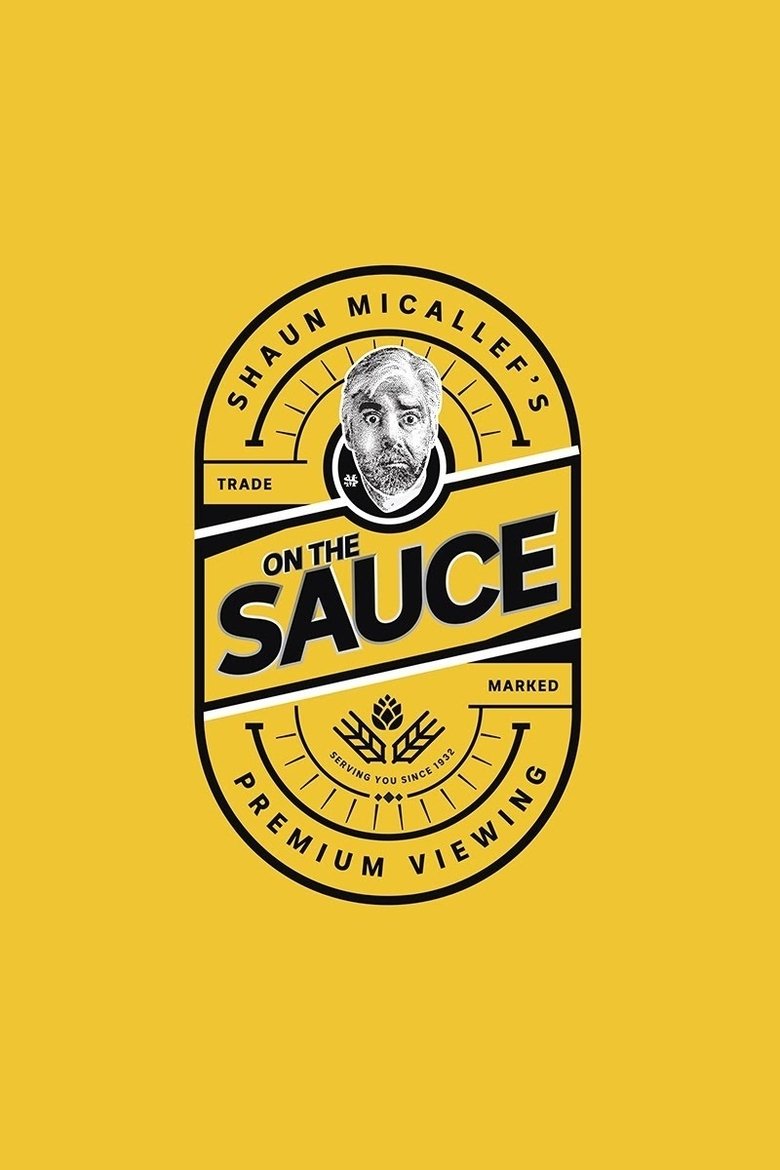 Shaun Micallef's on the Sauce Poster of Shaun Micallef's on the Sauce