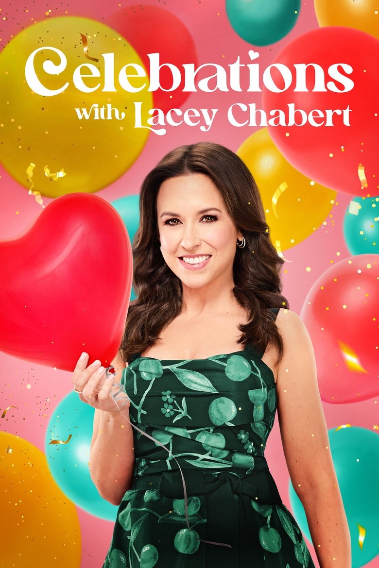 Celebrations with Lacey Chabert Poster of Celebrations with Lacey Chabert
