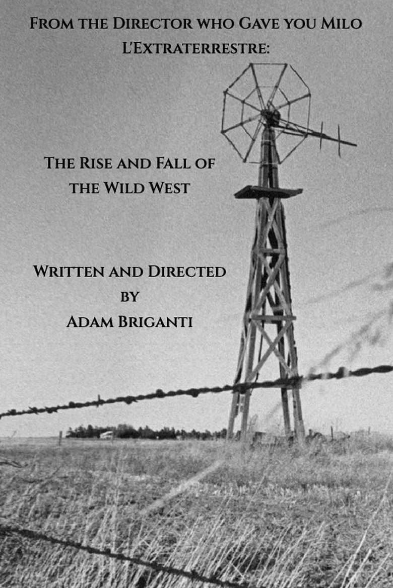 The Rise and Fall of the Wild West Poster of The Rise and Fall of the Wild West