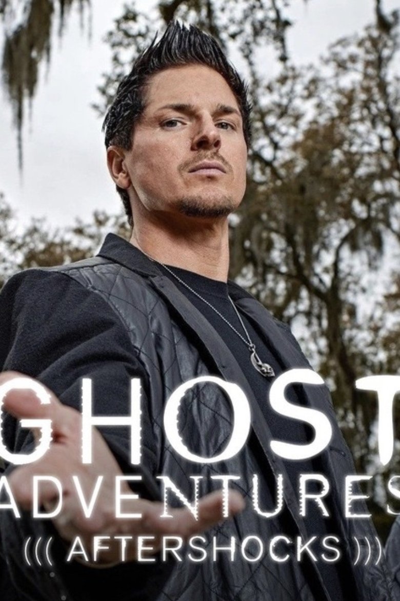 Ghost Adventures: Aftershocks Poster of Ghost Adventures: Aftershocks