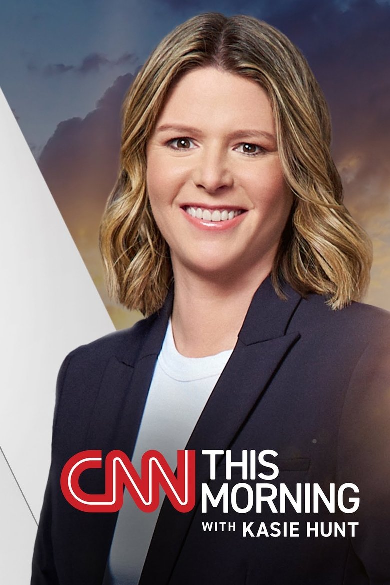CNN This Morning with Kasie Hunt Poster of CNN This Morning with Kasie Hunt