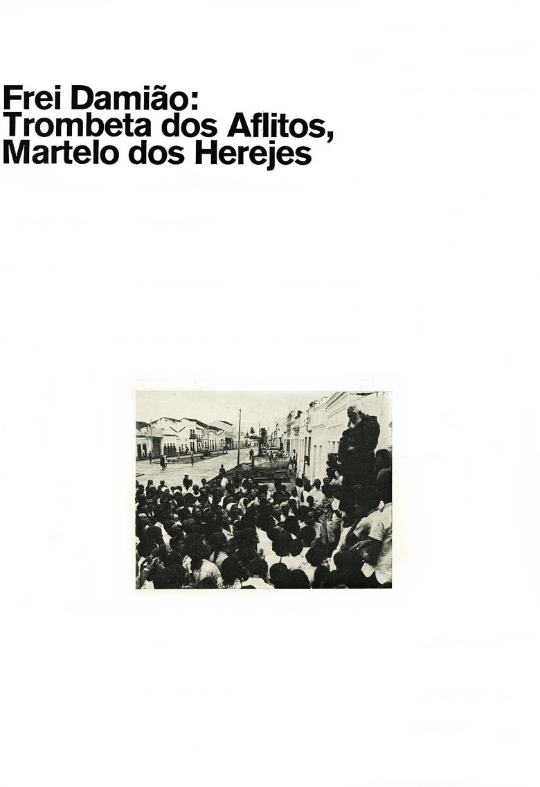 Frei Damião: Trombeta dos Aflitos, Martelo dos Herejes Poster of Frei Damião: Trombeta dos Aflitos, Martelo dos Herejes