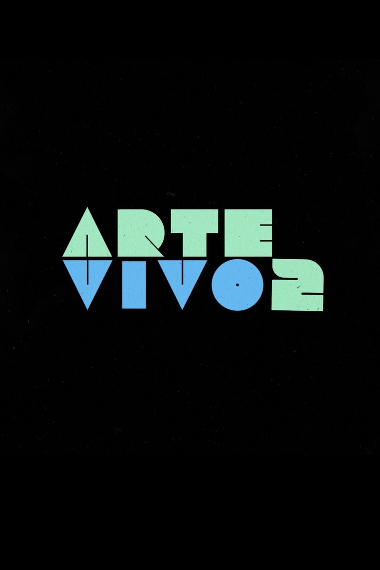 Episodes in Living Art - Arte Vivo 2 - Arte Vivo 2 Poster of Episodes in Living Art - Arte Vivo 2 - Arte Vivo 2