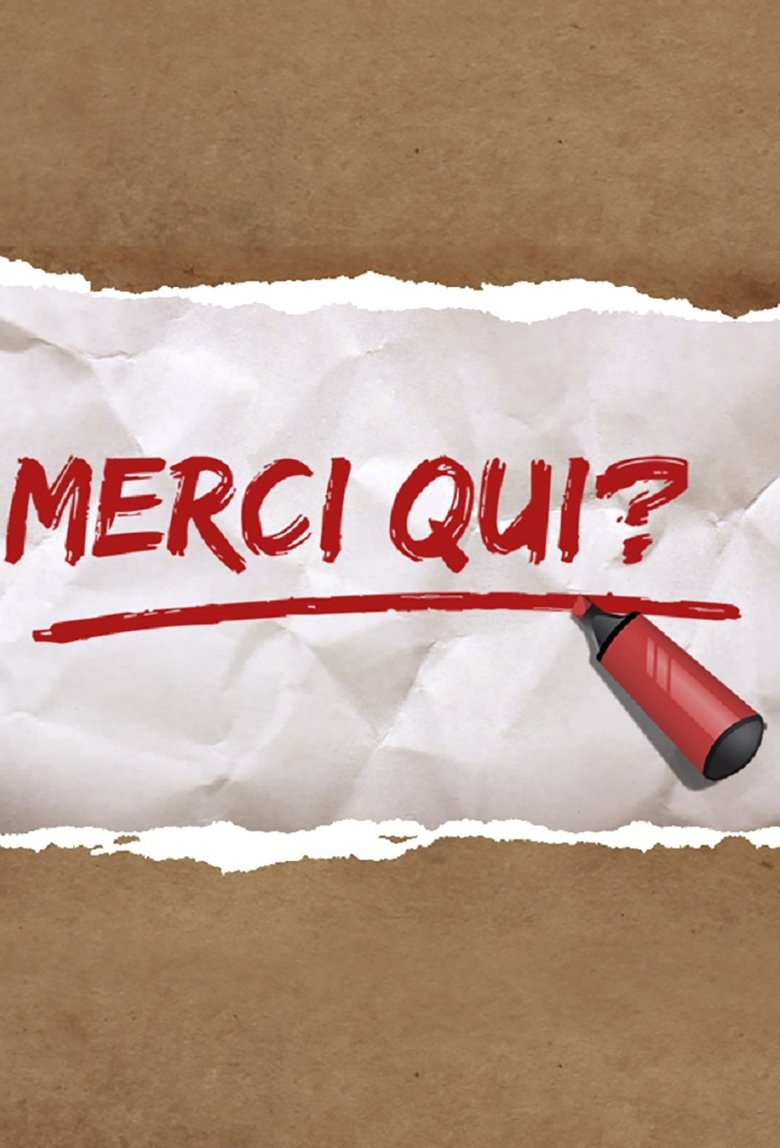 Merci qui ? Poster of Merci qui ?