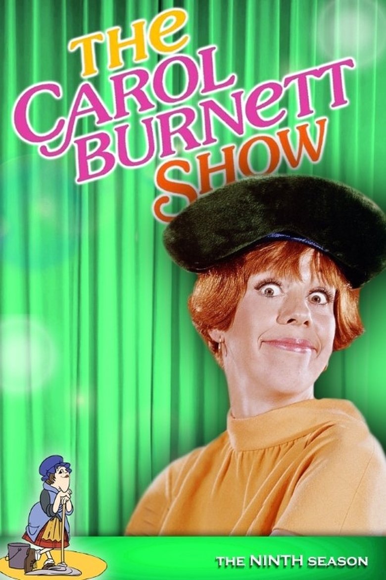 Episodes in The Carol Burnett Show - Season 9 - Season 9 Poster of Episodes in The Carol Burnett Show - Season 9 - Season 9