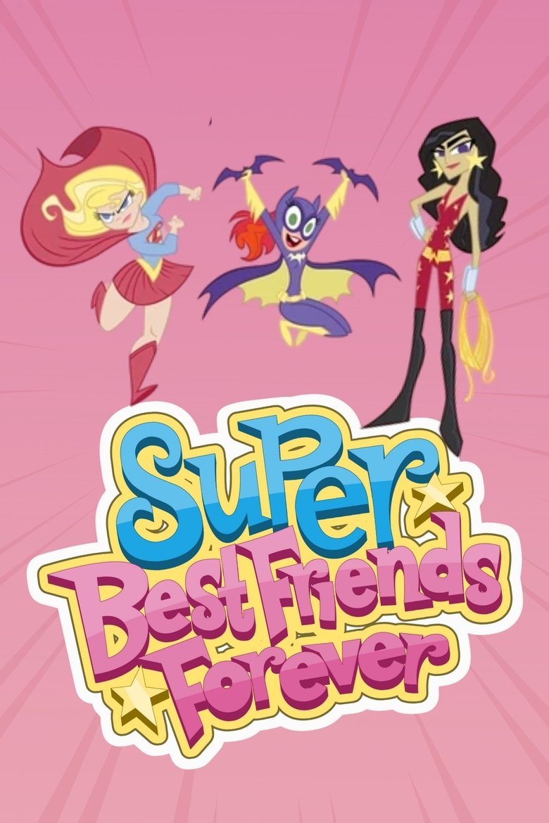 Super Best Friends Forever Poster of Super Best Friends Forever