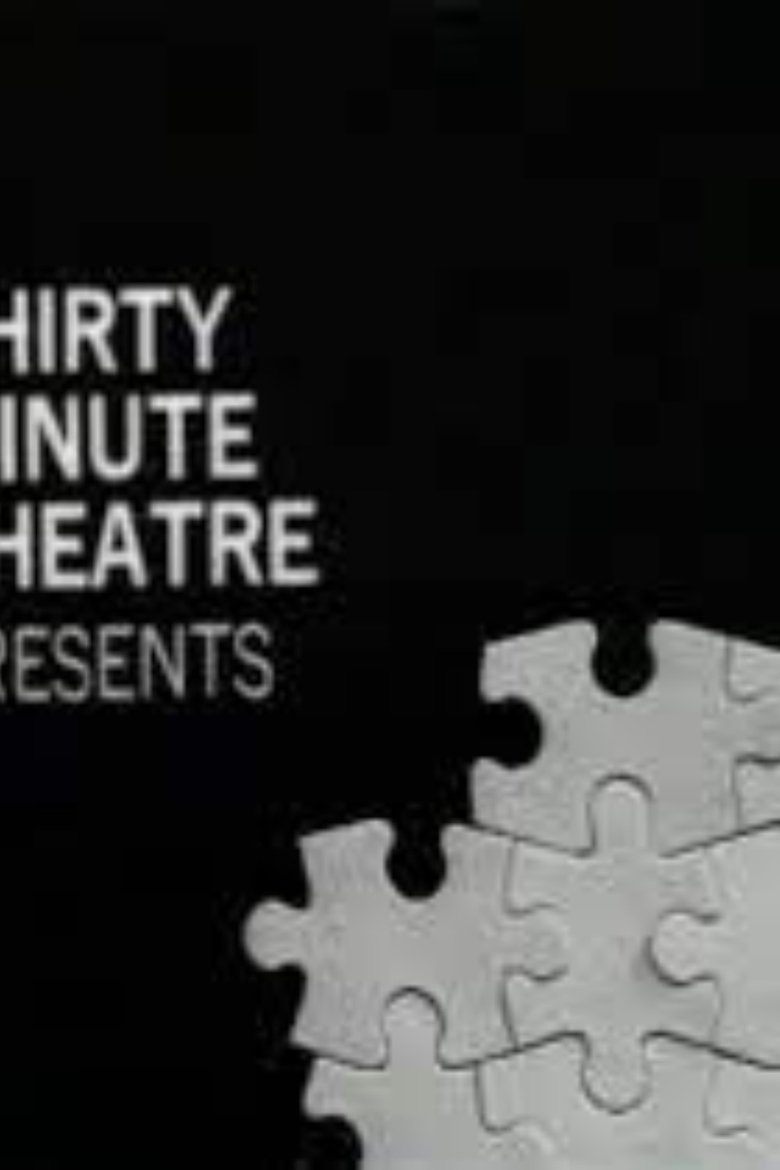 Thirty-Minute Theatre Poster of Thirty-Minute Theatre